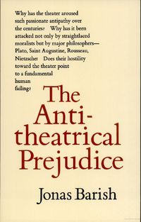 Cover image for The Anti-Theatrical Prejudice: New Edition