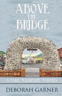 Cover image for Above the Bridge