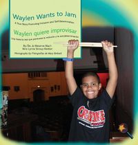 Cover image for Waylen Wants To Jam/ Waylen quiere improvisar