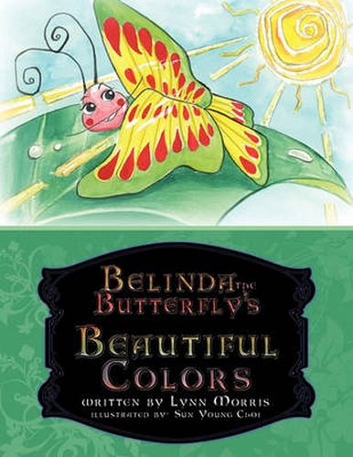 Cover image for Belinda the Butterfly's Beautiful Colors