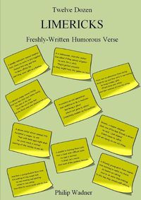 Cover image for Twelve Dozen Limericks: Freshly-Written Humorous Verse