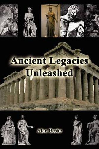 Cover image for Ancient Legacies Unleashed