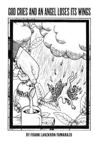 Cover image for God Cries and An Angel Loses its Wings