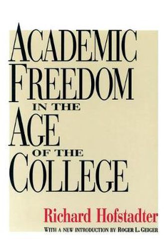 Cover image for Academic Freedom in the Age of the College