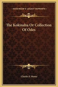 Cover image for The Kokinshu or Collection of Odes