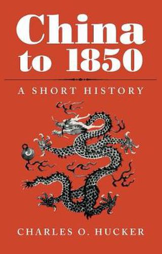 Cover image for China to 1850: A Short History