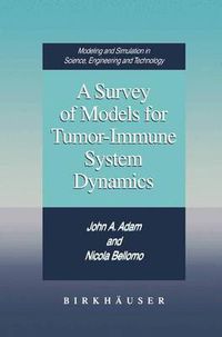 Cover image for A Survey of Models for Tumor-Immune System Dynamics