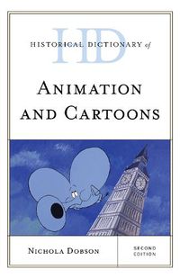 Cover image for Historical Dictionary of Animation and Cartoons