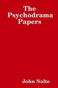 Cover image for The Psychodrama Papers