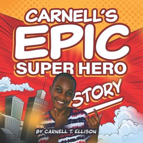 Cover image for Carnell's Epic Super Hero Story