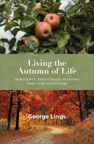 Cover image for Living the Autumn of Life