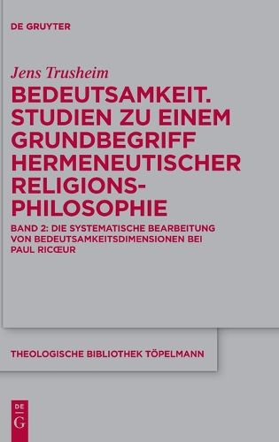 Cover image for Bedeutsamkeit. Studien Zu Einem Grundbegriff Hermeneutischer Religionsphilosophie