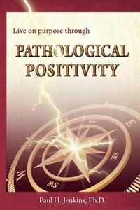 Cover image for Pathological Positivity