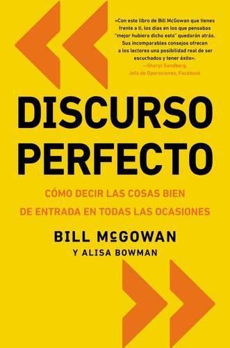 Cover image for Discurso Perfecto: Como Decir Las Cosas Bien de Entrada En Todas Las Ocasiones