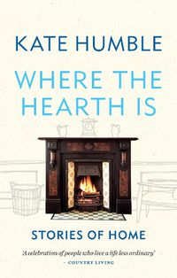 Cover image for Where the Hearth Is: Stories of home