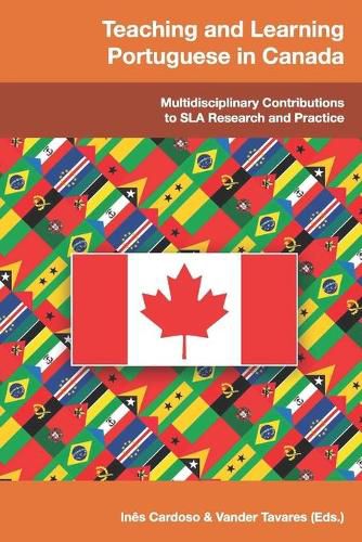 Cover image for Teaching and Learning Portuguese in Canada: Multidisciplinary Contributions to SLA Research and Practice