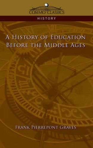 Cover image for A History of Education Before the Middle Ages