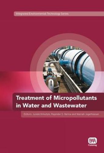 Cover image for Treatment of Micropollutants in Water and Wastewater