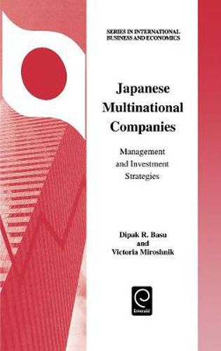 Cover image for Japanese Multinational Companies: Management and Investment Strategies