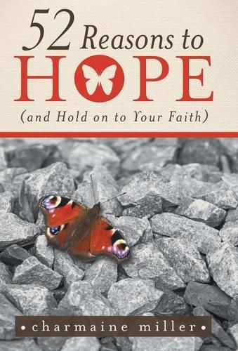 Cover image for 52 Reasons to Hope (and Hold on to Your Faith)