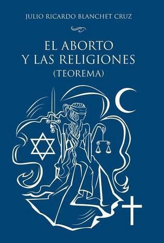 Cover image for El aborto y las religiones (teorema)