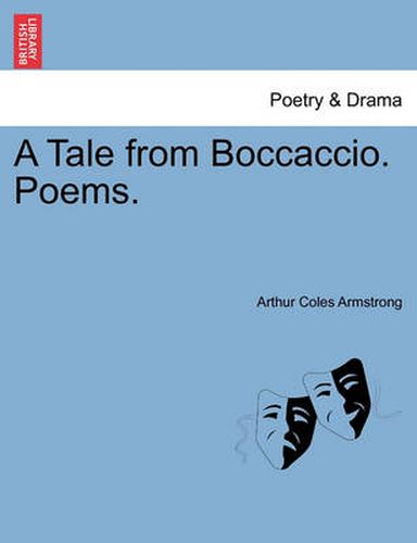 Cover image for A Tale from Boccaccio. Poems.