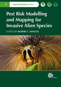 Cover image for Pest Risk Modelling and Mapping for Invasive Alien Species