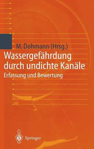 Cover image for Wassergefahrdung Durch Undichte Kanale: Erfassung Und Bewertung