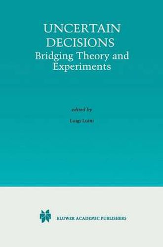 Cover image for Uncertain Decisions: Bridging Theory and Experiments