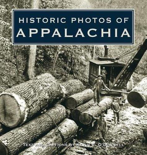 Cover image for Historic Photos of Appalachia