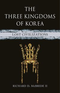 Cover image for The Three Kingdoms of Korea