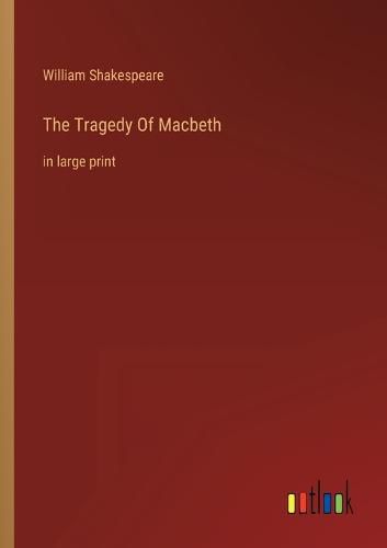 Cover image for The Tragedy Of Macbeth