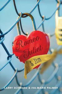 Cover image for Romeo, Juliet & Jim: Book 1