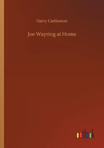 Joe Wayring at Home