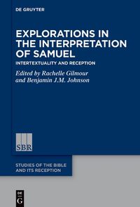 Cover image for Explorations in the Interpretation of Samuel