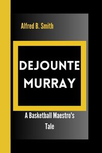 Cover image for Dejounte Murray