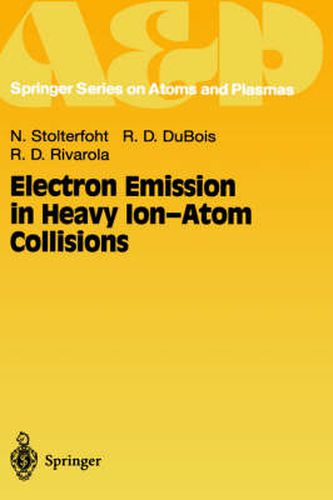 Cover image for Electron Emission in Heavy Ion-Atom Collisions