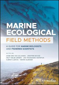 Cover image for Marine Ecological Field Methods - A Guide for Marine Biologists and Fisheries Scientists