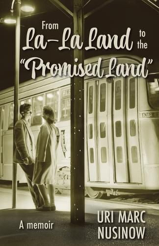 Cover image for From La-La Land to the "Promised Land"