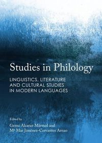 Cover image for Studies in Philology: Linguistics, Literature and Cultural Studies in Modern Languages