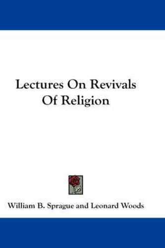 Lectures On Revivals Of Religion