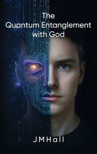 Cover image for The Quantum Entanglement With God