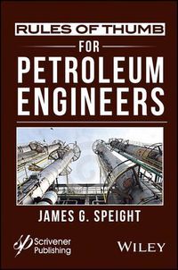 Cover image for Rules of Thumb for Petroleum Engineers