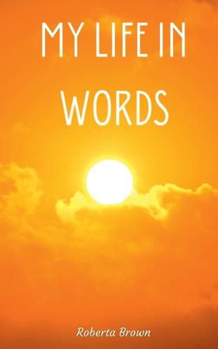 Cover image for My Life in Words