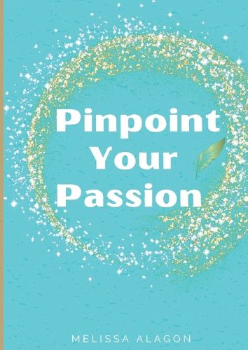 Cover image for Pinpoint Your Passion