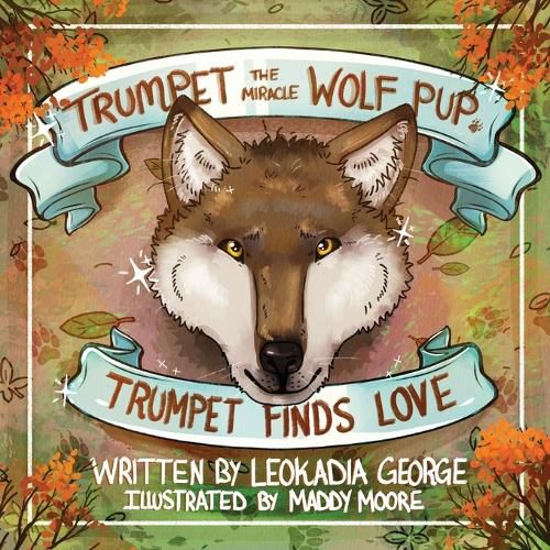 Cover image for Trumpet the Miracle Wolf Pup