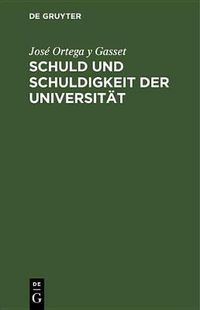 Cover image for Schuld Und Schuldigkeit Der Universitat