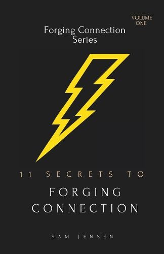 Cover image for 11 Secrets to Forging Connection