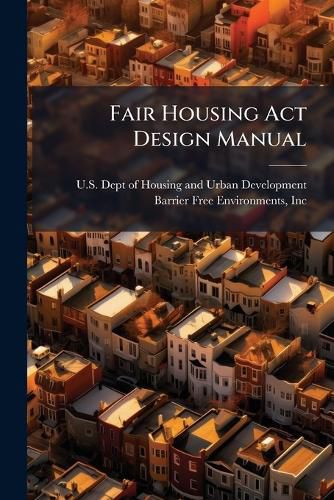 Cover image for Fair Housing Act Design Manual