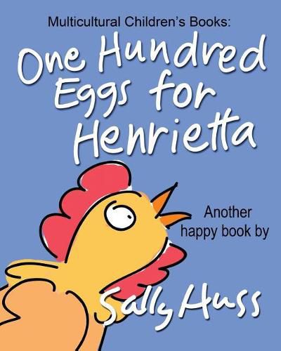 One Hundred Eggs for Henrietta